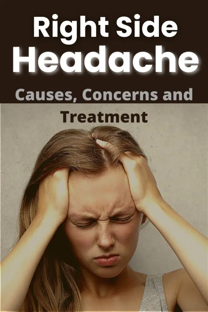 Headache on Right side of Head and Eye