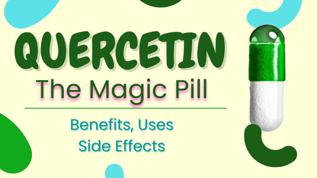Quercetin Benefits, Uses, and Side Effects