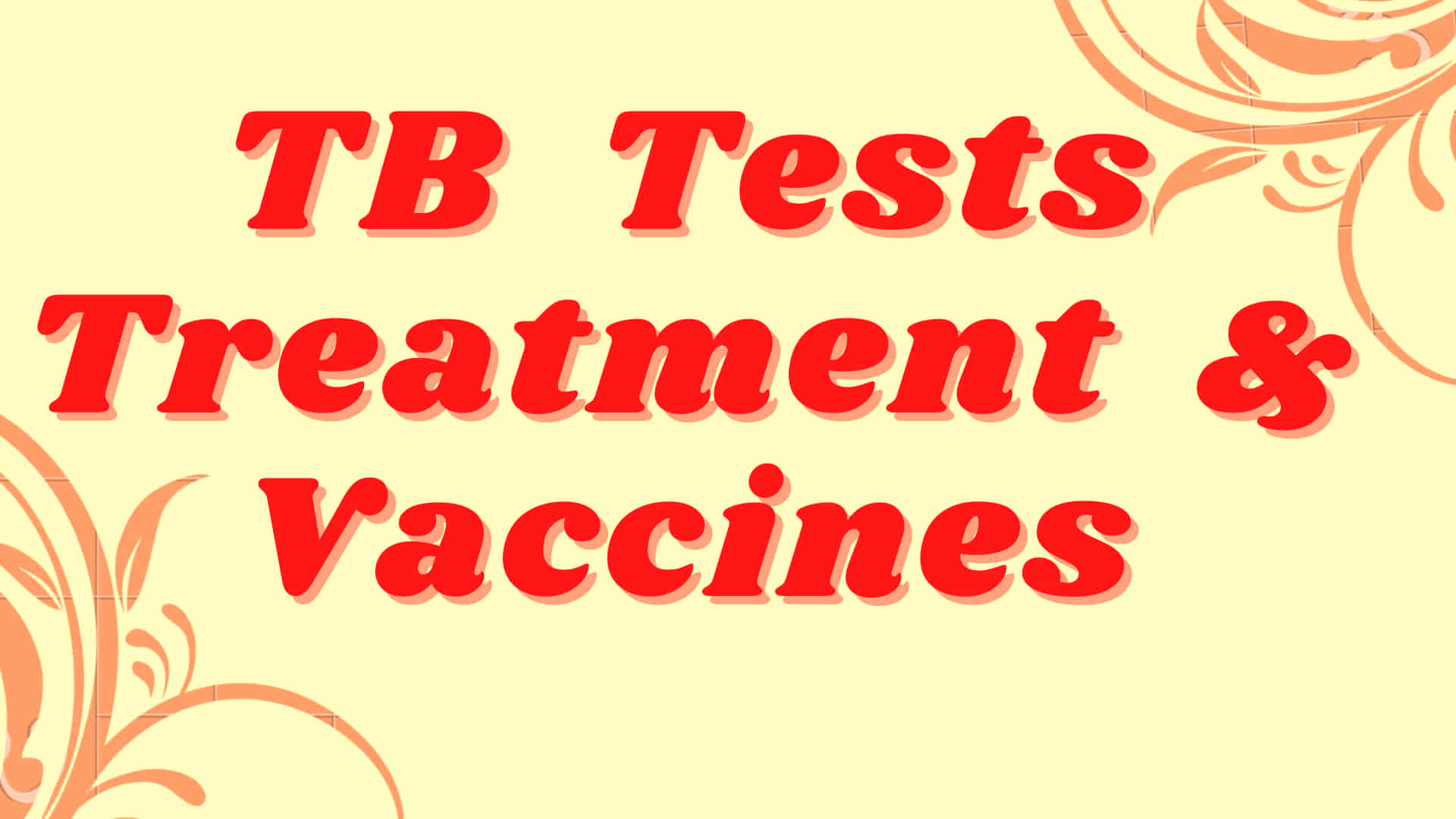 TB Test PPD Test TB Vaccine TB Treatment MedicoGenius   TB Tests TT Vaccine 