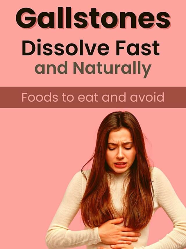 Food to eat and avoid in Gallbladder Stone